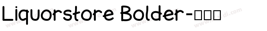 Liquorstore Bolder字体转换
